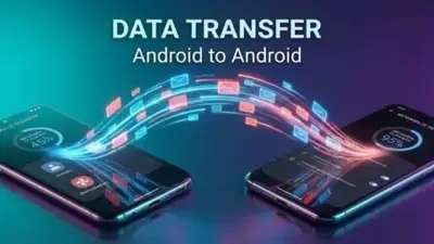Android to Android Data Transfer: Complete Guide